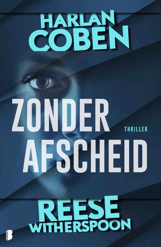 zonder afscheid harlan coben reese witherspoon thriller recensie thrillzone spanning boek.jpg