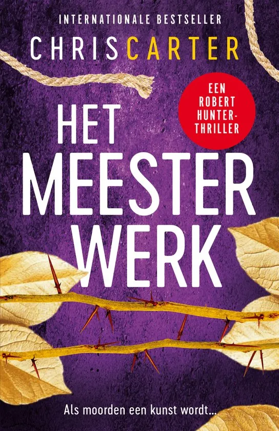 het meesterwerk chris carter thriller recensie trhillzone spanning boek.jpg