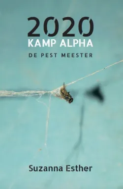 De omslag afbeelding van het boek Esther, Suzanna - 2020 Kamp Alpha