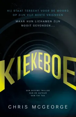 De omslag afbeelding van het boek McGeorge, Chris - Kiekeboe