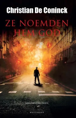 De omslag afbeelding van het boek De Coninck, Christian - Ze noemden hem God