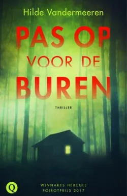 De omslag afbeelding van het boek Vandermeeren, Hilde - Pas op voor de buren