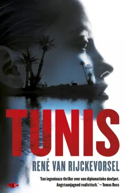 De omslag afbeelding van het boek Rijckevorsel, Rene van - Tunis