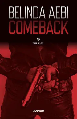 De omslag afbeelding van het boek Aebi, Belinda - Comeback