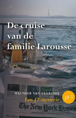 De omslag afbeelding van het boek van Venrooij, Walther - De cruise van de familie Larousse