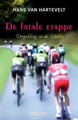 De omslag afbeelding van het boek De fatale etappe