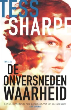 De omslag afbeelding van het boek Sharpe, Tess - De onversneden waarheid