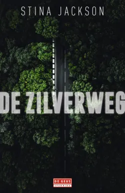 De omslag afbeelding van het boek Jackson, Stina - De zilverweg