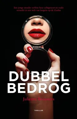 De omslag afbeelding van het boek Brouwers, Julienne - Dubbel bedrog