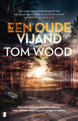 De omslag afbeelding van het boek Wood, Tom - Een oude vijand