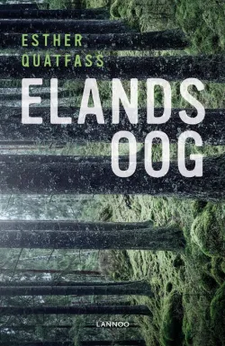 De omslag afbeelding van het boek Quatfass, Esther - Elandsoog