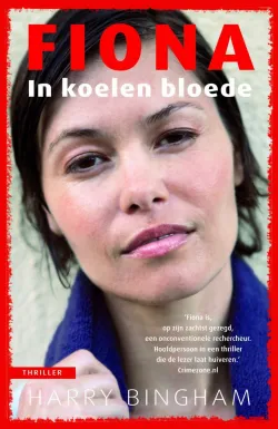 De omslag afbeelding van het boek Bingham, Harry - Fiona: in koelen bloede