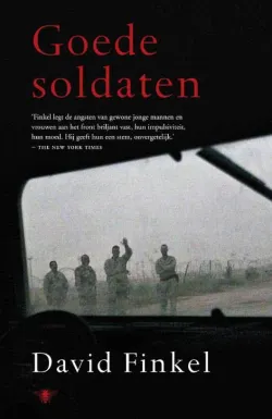 De omslag afbeelding van het boek Finkel, David - Goede soldaten