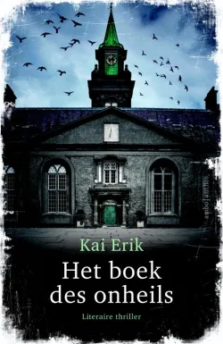 De omslag afbeelding van het boek Erik, Kai - Het Boek des Onheils