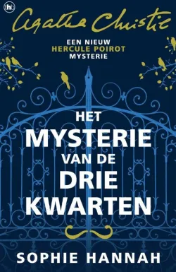 De omslag afbeelding van het boek Hannah, Sophie - Het mysterie van de drie kwarten