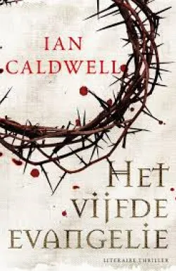 De omslag afbeelding van het boek Caldwell, Ian - Het vijfde evangelie