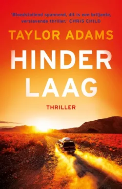 De omslag afbeelding van het boek Adams, Taylor - Hinderlaag