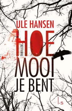 De omslag afbeelding van het boek Hansen, Ule - Hoe mooi je bent