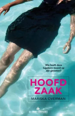 De omslag afbeelding van het boek Overman, Mariska - Hoofdzaak