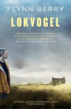 De omslag afbeelding van het boek Berry, Flynn - Lokvogel