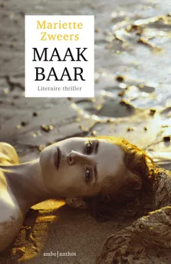 De omslag afbeelding van het boek Zweers, Mariëtte - Maakbaar