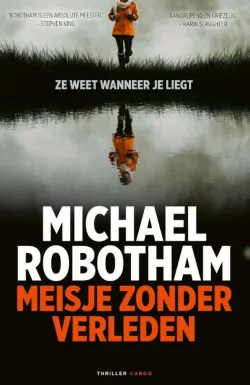 De omslag afbeelding van het boek Robotham, Michael - Meisje zonder verleden
