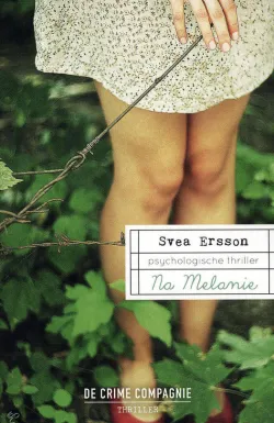 De omslag afbeelding van het boek Ersson, Svea - Na Melanie