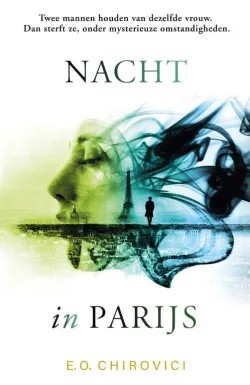 De omslag afbeelding van het boek Chirovici, E.O. - Nacht in Parijs