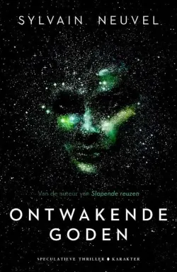 De omslag afbeelding van het boek Neuvel, Sylvain - Ontwakende goden