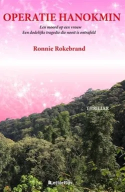 De omslag afbeelding van het boek Rokebrand, Ronnie - Operatie Hanokmin