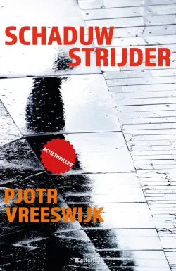 De omslag afbeelding van het boek Vreeswijk, Pjotr - Schaduwstrijder
