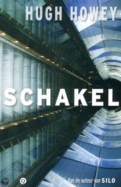 De omslag afbeelding van het boek Howey, Hugh - Schakel