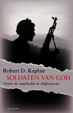 De omslag afbeelding van het boek Kaplan, Robert D. - Soldaten van God