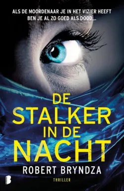 De omslag afbeelding van het boek Bryndza, Robert - Stalker in de nacht