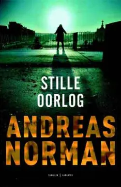 De omslag afbeelding van het boek Norman, Andreas - Stille oorlog