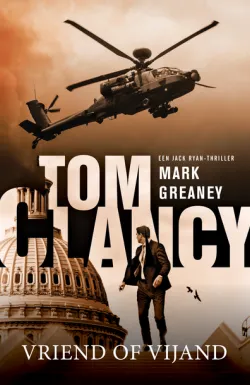 De omslag afbeelding van het boek Clancy, Tom & Mark Greaney - Vriend of vijand