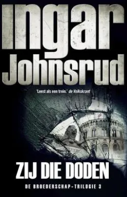 De omslag afbeelding van het boek Johnsrud, Ingar - Zij die doden