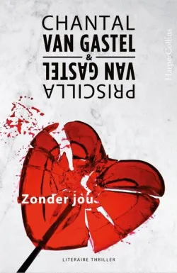 De omslag afbeelding van het boek van Gastel, Chantal & Priscilla - Zonder jou