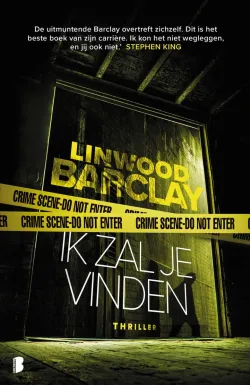 ik zal je vinden linwood barclay thrillzone thriller.jpg