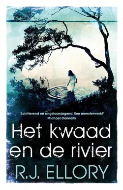 het kwaad en de rivier rj ellory thriller thrillzone recensie.jpg