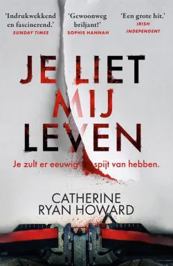 je liet mij leven catherine ryan howard thriller thrillzone recensie.jpg