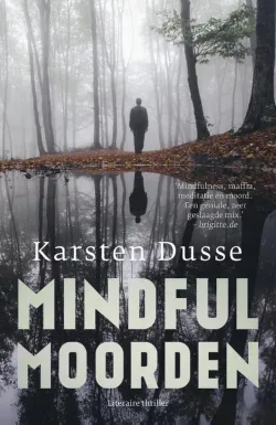 mindful moorden karsten dusse thriller recensie thrillzone.jpg