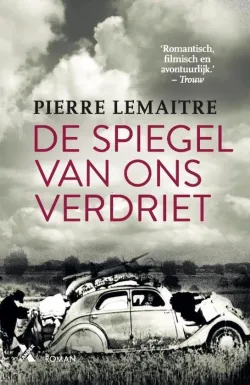 de spiegel van ons verdriet pierre lemaitre thriller recensie thrillzone.jpg