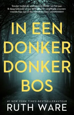 in een donker donker bos ruth ware thriller recensie thrillzone.jpg