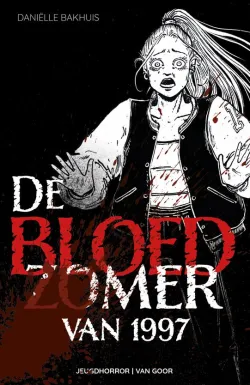 de bloedzomer van 1997 danielle bakhuis young adult recensie thrillzone.jpg