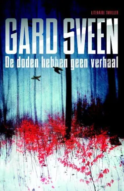 de doden hebben geen verhaal gard sveen thriller recensie thrillzone.jpg