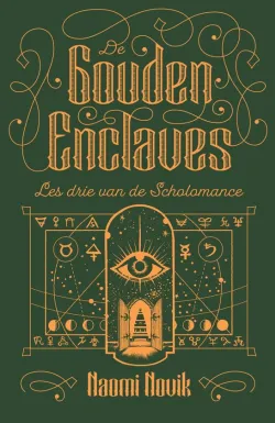de gouden enclaves naomi novik fantasy recensie thrillzone.jpg