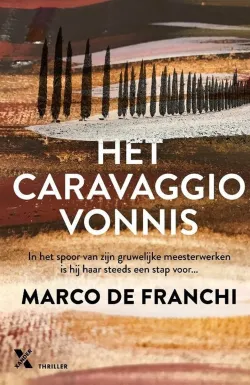 het caravaggio vonnis marco de franchi thriller recensie thrillzone.jpg