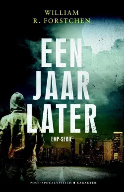een jaar later william r forstchen thriller recensie thrillzone.jpg