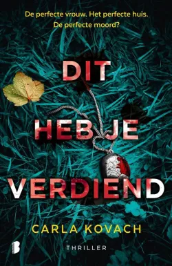 dit heb je verdiend carla kovach thriller recensie thrillzone.jpg